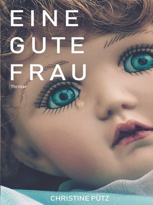 cover image of Eine gute Frau